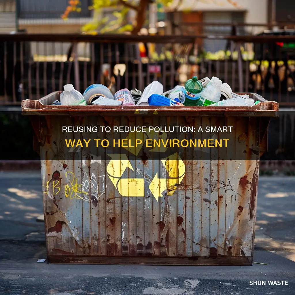 how can reusing help to reduce pollution