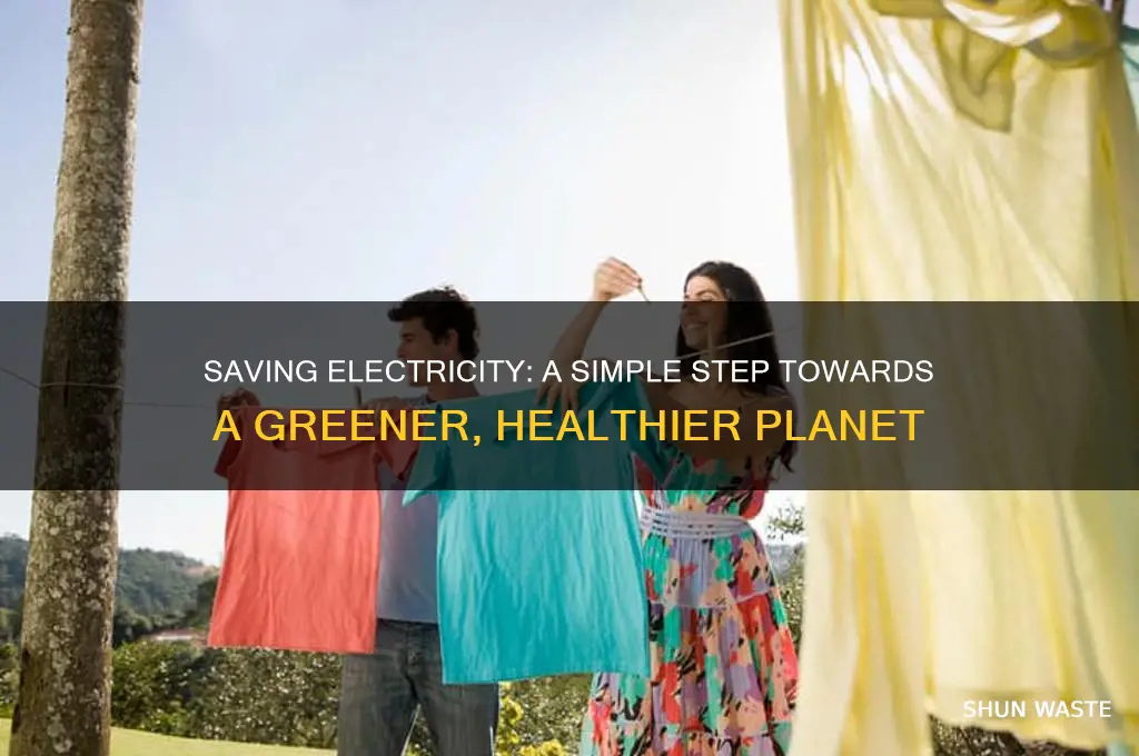 how can saving electricity help the environment