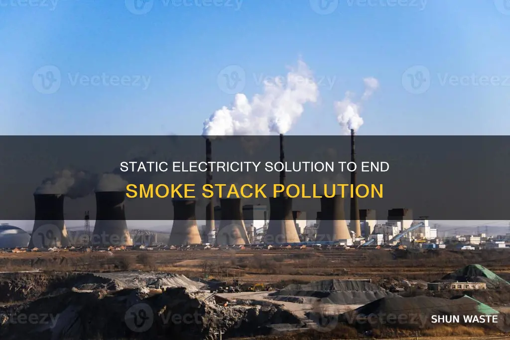 how can static electricity stop smoke stack pollution