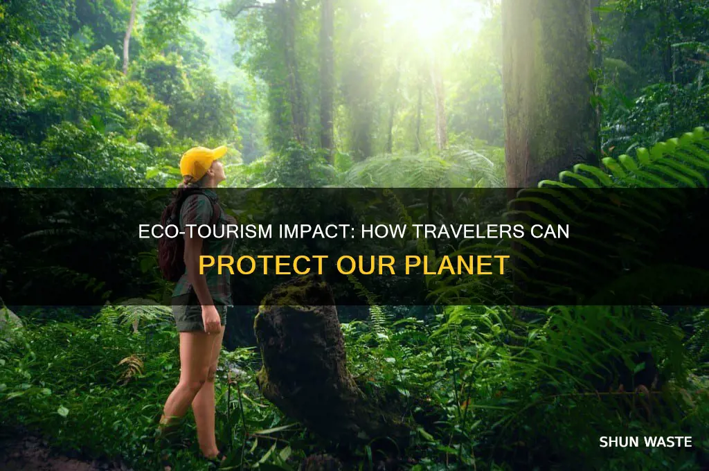 how can tourists influence the protection of our environment