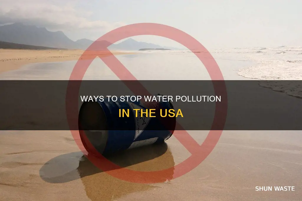 how can u stop water pollution in usa