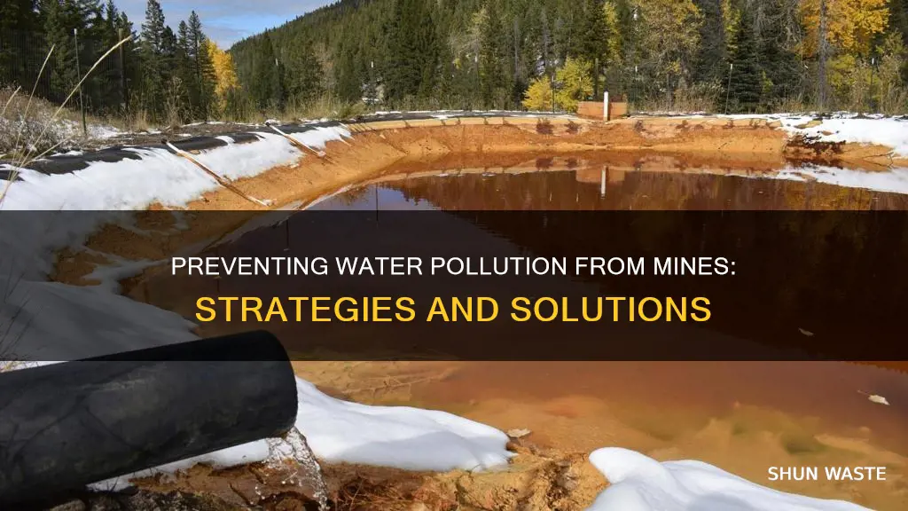 how can water pollution caused by mines be prevented