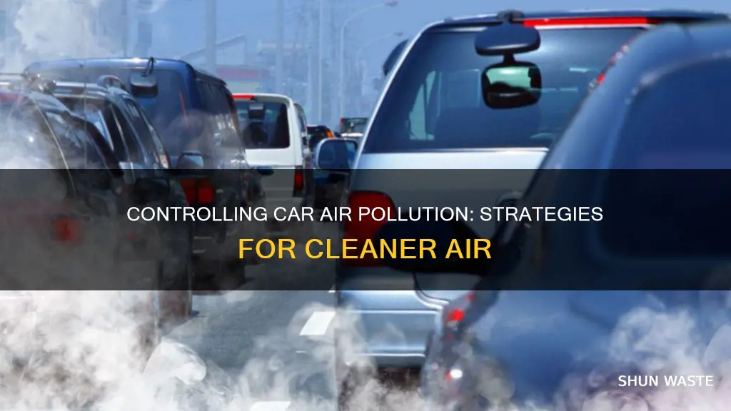 how can we control air pollution from cars