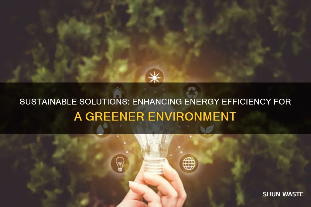 how can we improve energy consumption in environment