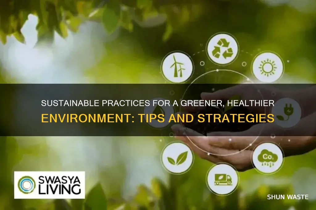 how can we promote a healthy environment