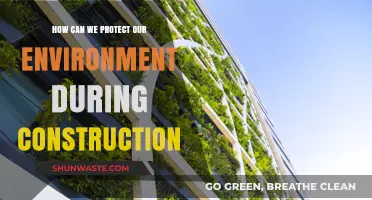 Sustainable Building Practices: Protecting Our Environment During Construction Projects