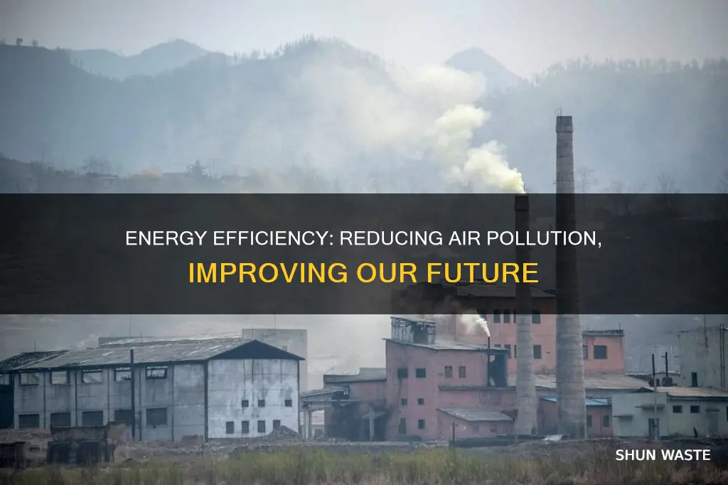 how can we reduce air pollution through energy efficient method