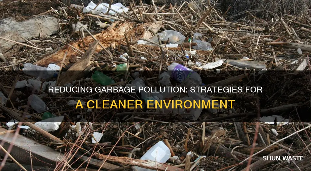 how can we reduce garbage pollution