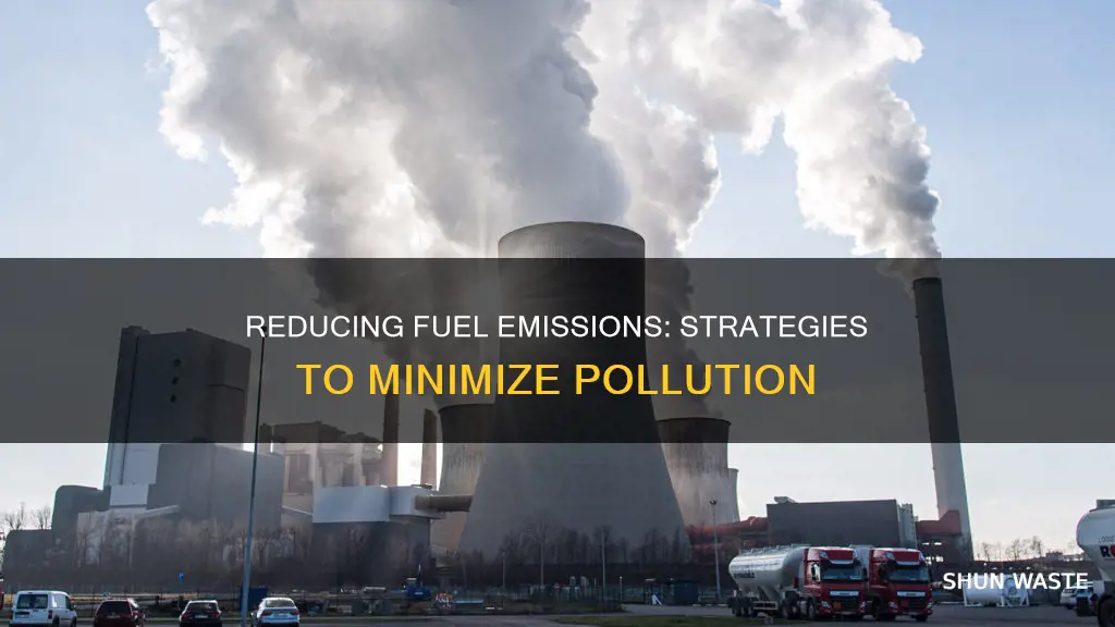 how can we reduce pollution from burning fuels