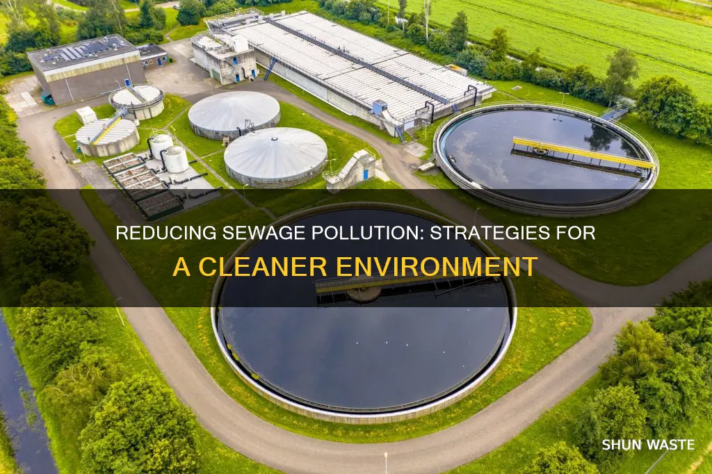 how can we reduce sewage pollution