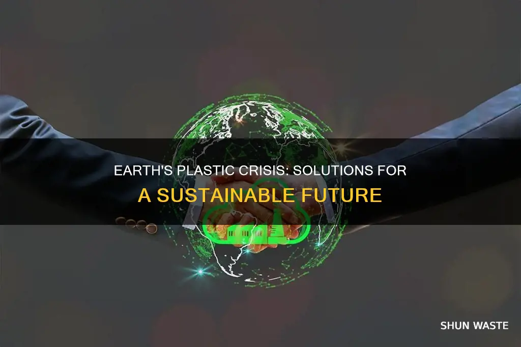 how can we save earth from plastic pollution