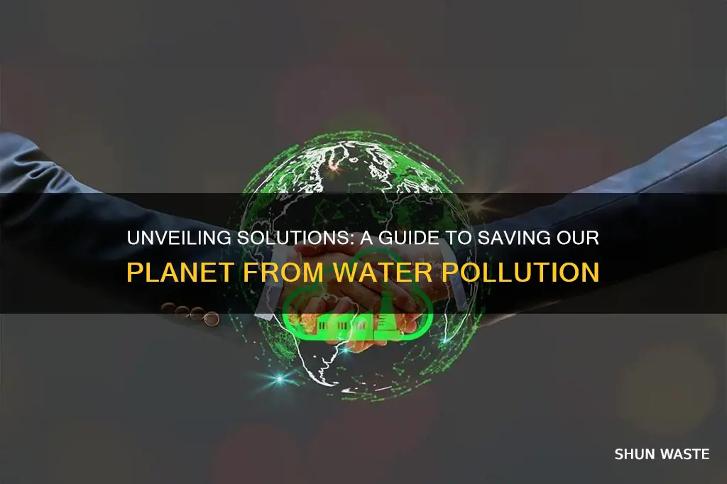 how can we save our planet from water pollution