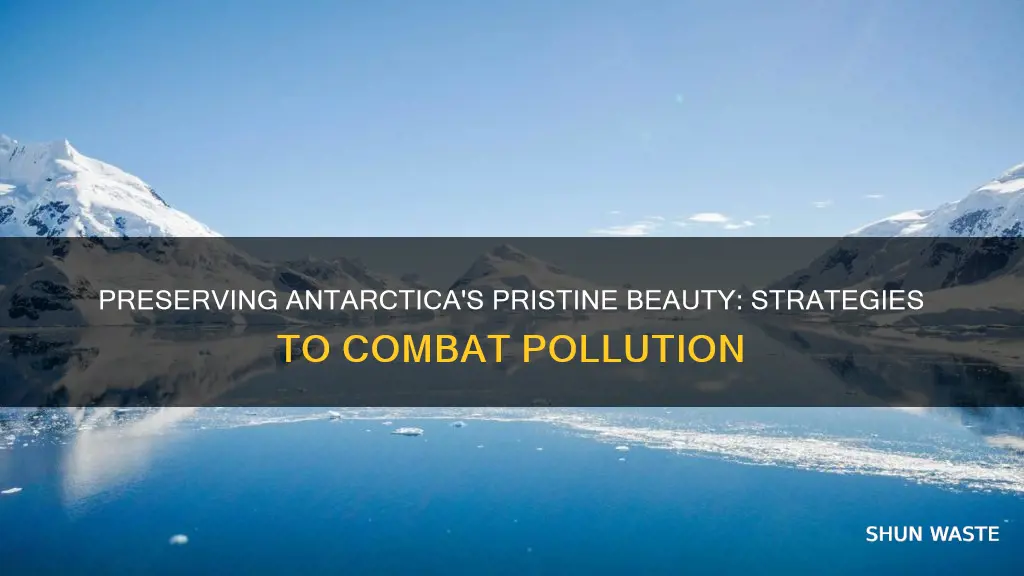 how can we stop pollution in antarctica