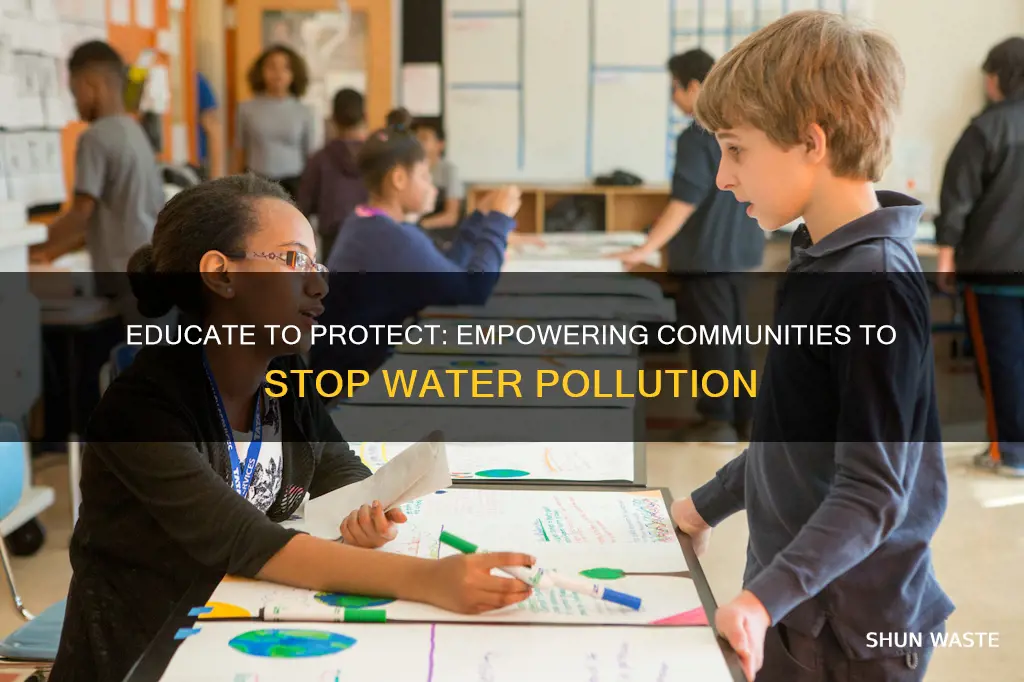 how can we stop water pollution by education