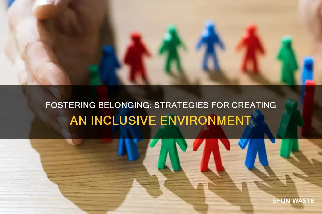 how can you create an inclusive environment