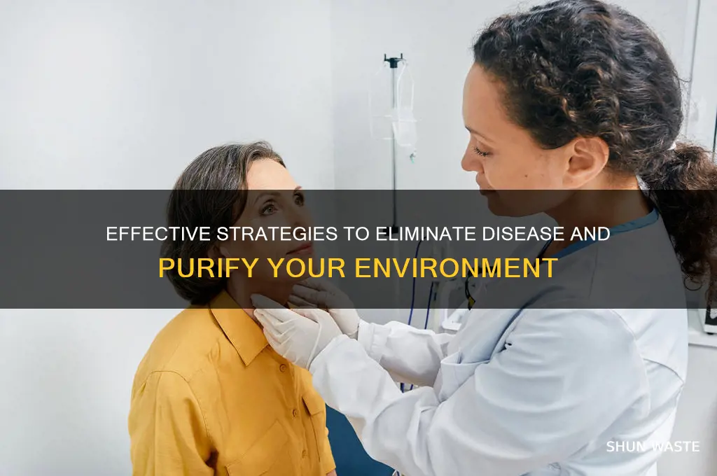 how can you get rid of diease in an environment