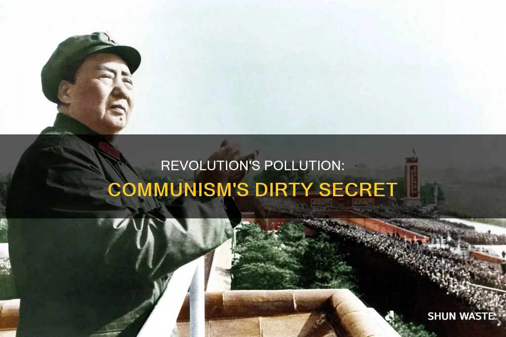 how communist revolution pollution