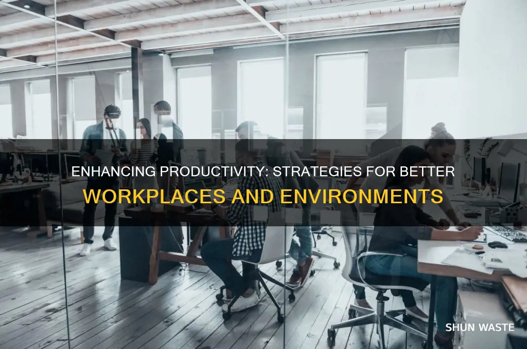 how company could improve the ways of work and environment