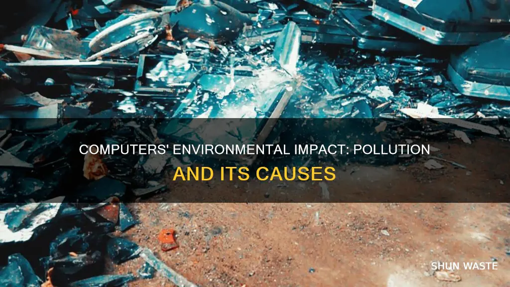 how computers pollute the environment