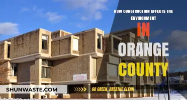 Construction's Environmental Impact: Orange County's Challenges and Solutions