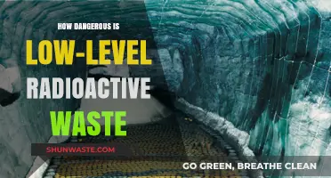 Low-Level Radioactive Waste: Hidden Dangers and Safety Concerns Explained
