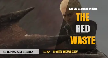 Daenerys' Survival in the Red Waste: Unraveling the Dragon Queen's Resilience