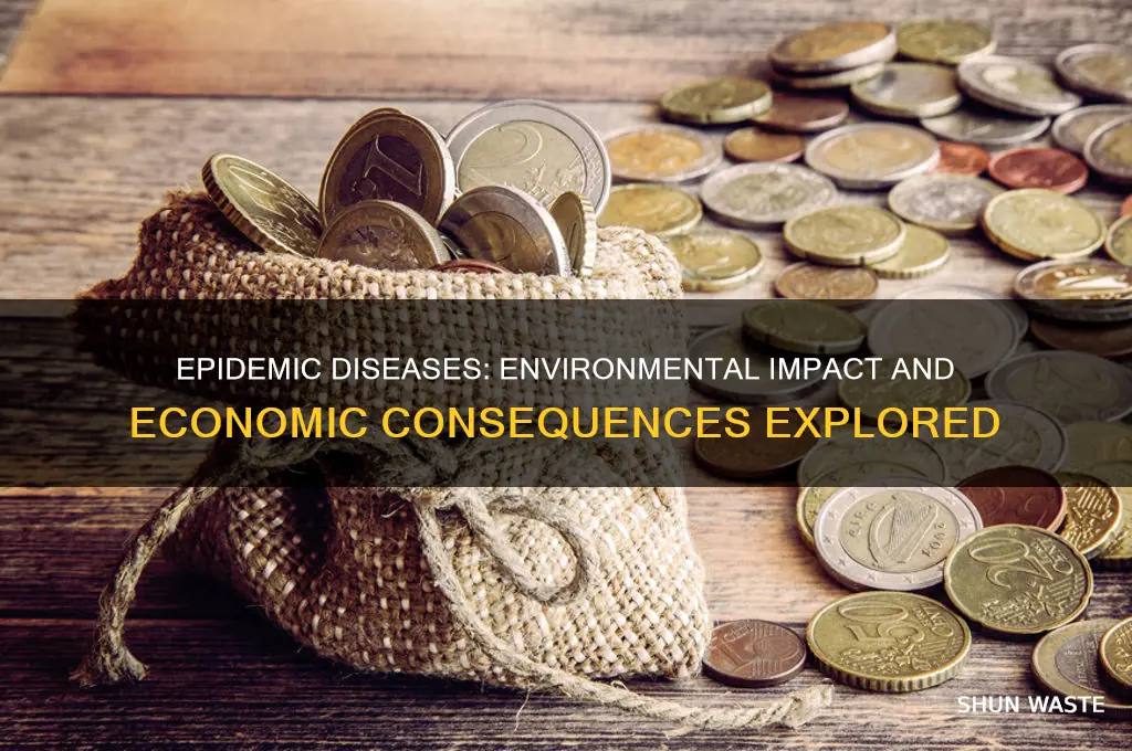 how did epidemic diseases affect the environment and the economy