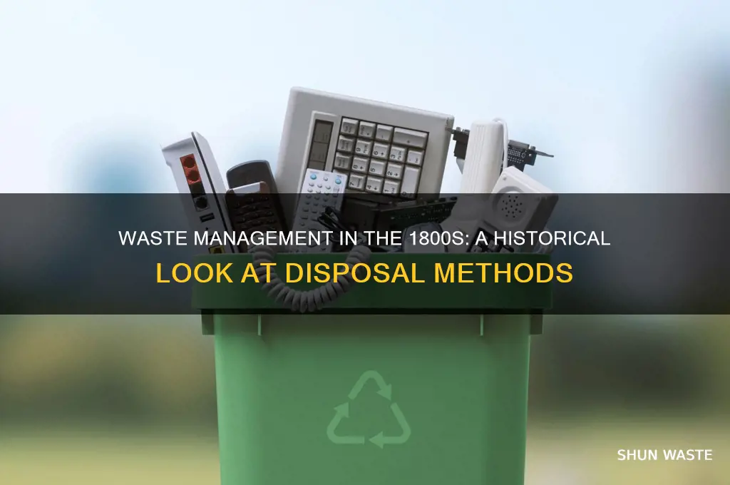 how did people handle their waste in the late 1800s