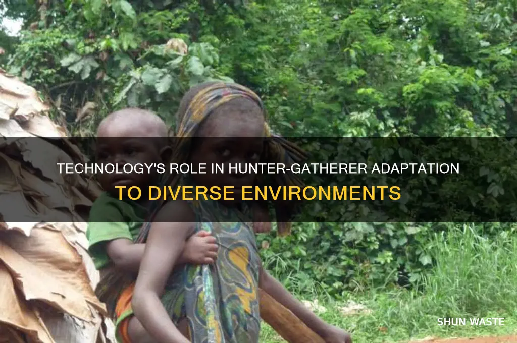 how did technology help hunter-gatherers adapt to environments