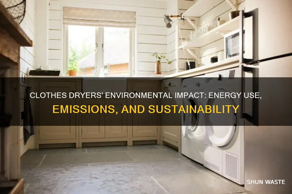 how do clothes dryer affect the environment