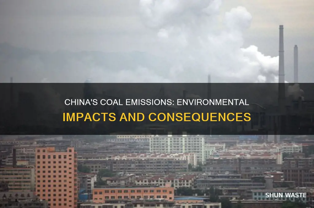 how do coal emissions affect the environment in china
