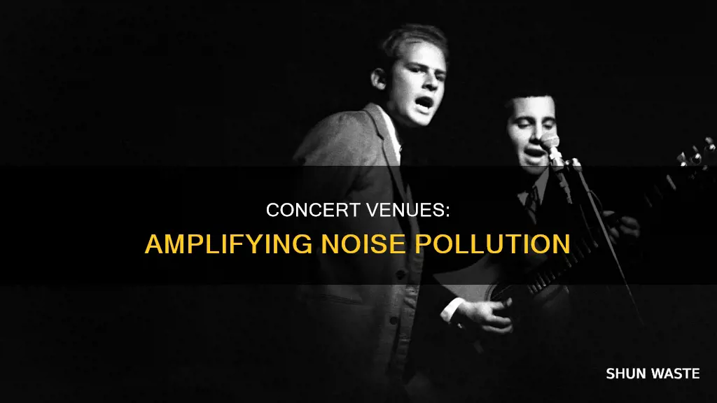 how do concert venues contribute to nosie pollution