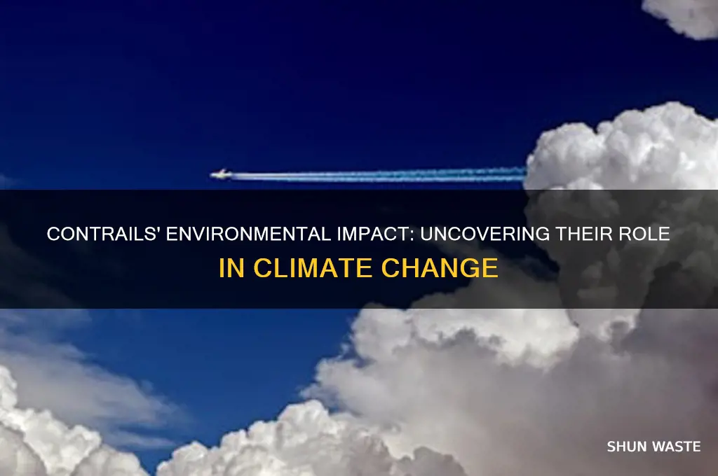 how do contrails impact the overall environment