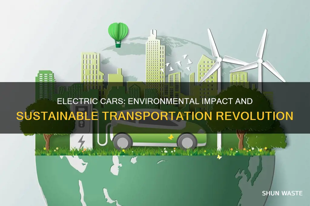 how do electric cars impact the environment