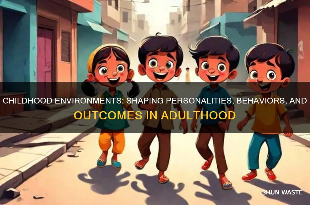 how do environments affect adulthood
