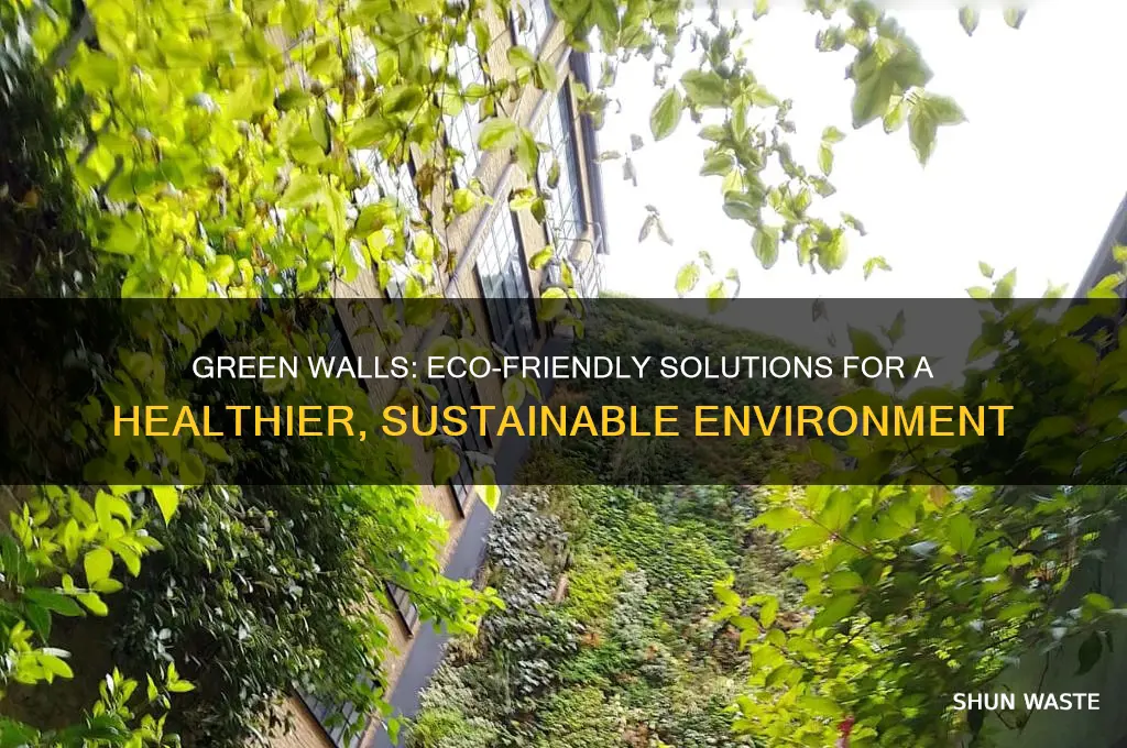 how do green walls help the environment