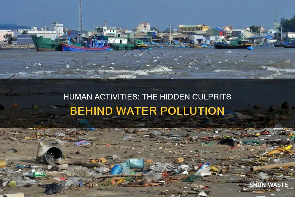 how do humans encourage water pollution