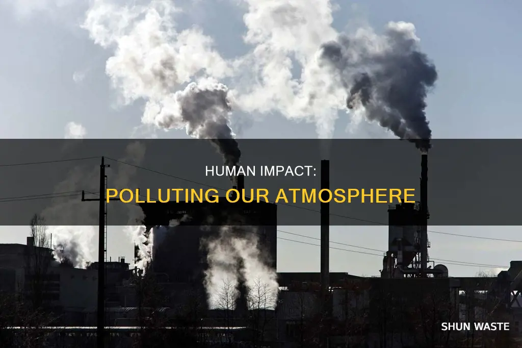 how do humans pollute the atmosphere