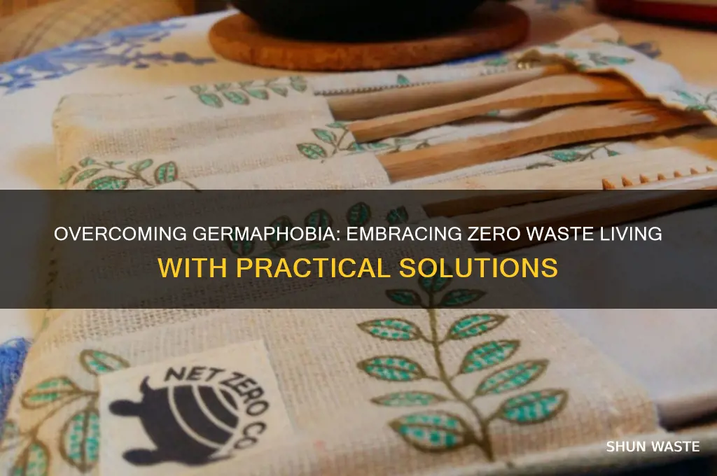 how do i becone more zero waste when im germaphobic