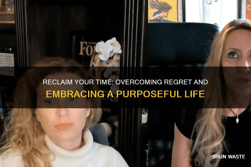 how do i get over wasting my life