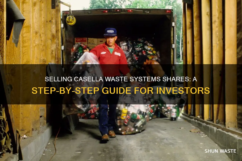 how do i seel my casella waste systems shares