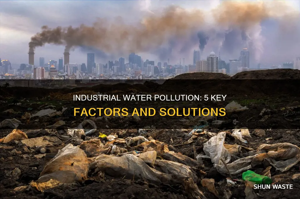 how do industries cause water pollution mention five points