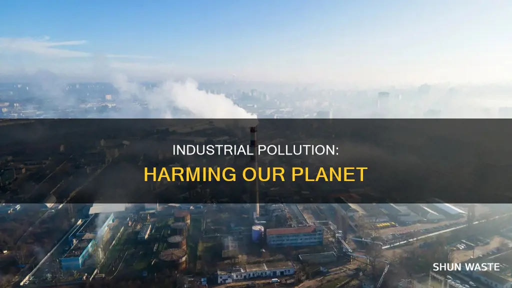 how do industries pollute the environment in points