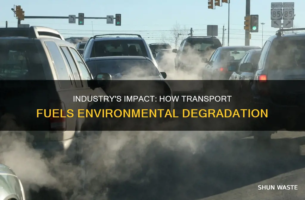 how do industry and transport cause pollution