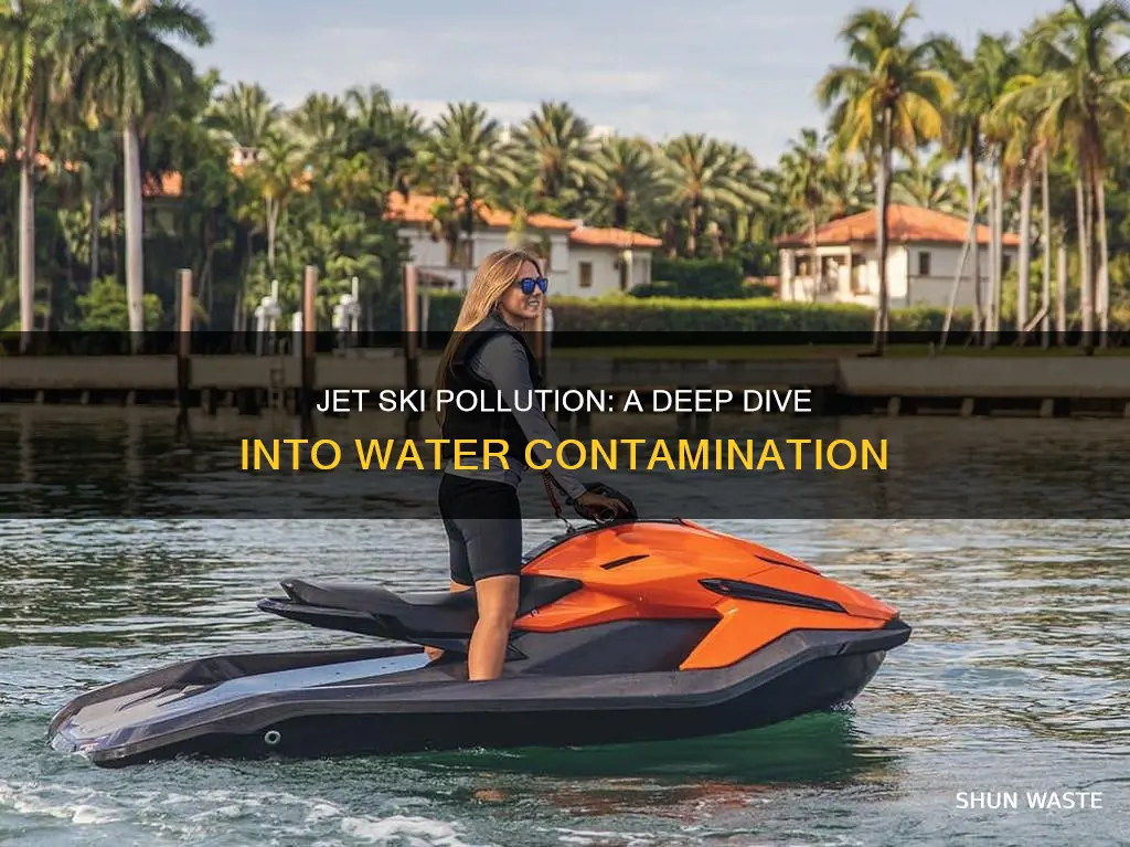 how do jet skis pollute water