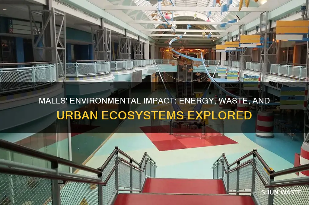 how do malls affect the environment
