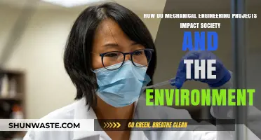 Mechanical Engineering Projects: Societal Benefits and Environmental Consequences Explored