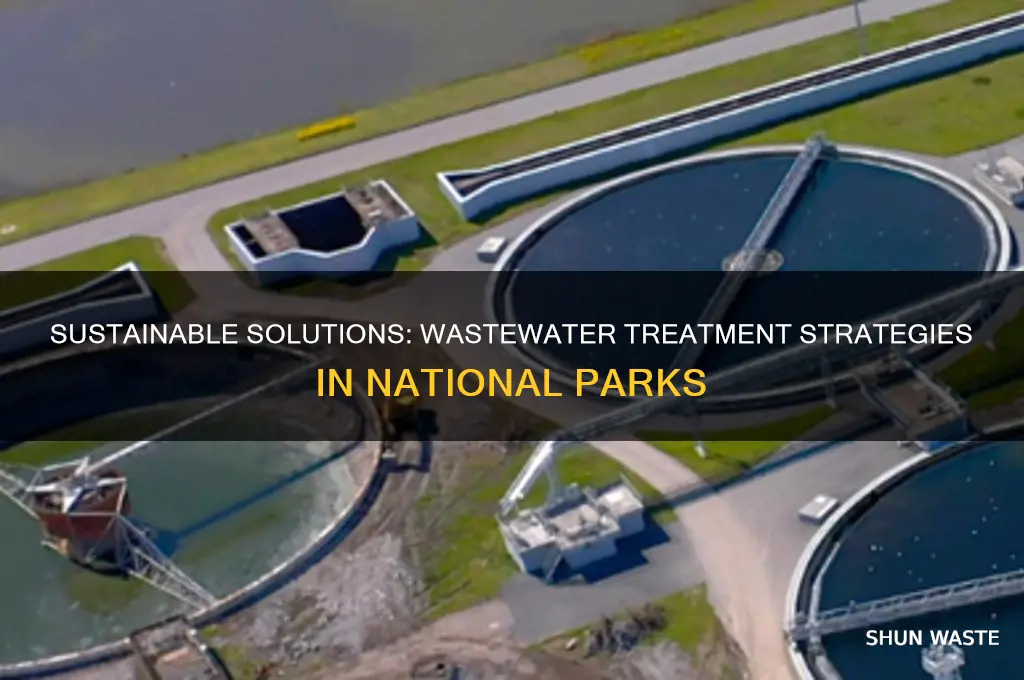 how do nationaal parks deal with waste wastewater treatment