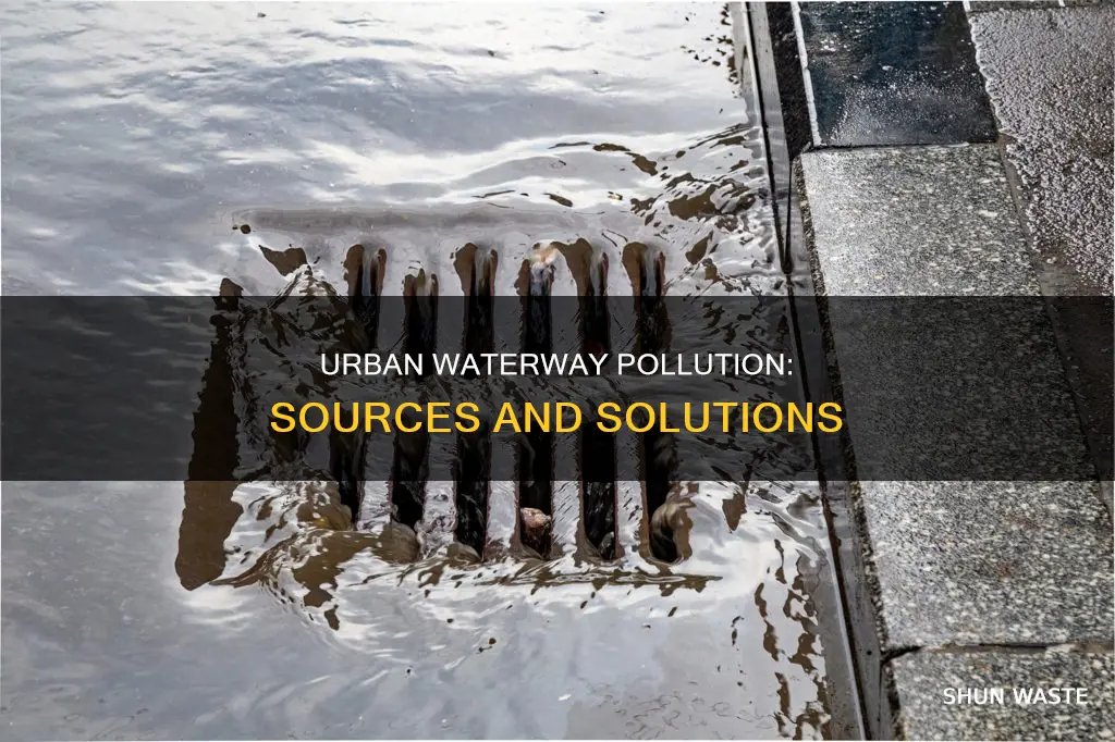 how do pollutants enter waterways in cities