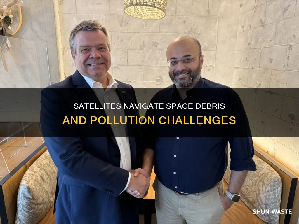 how do satellites deal with space debris and sapce pollution